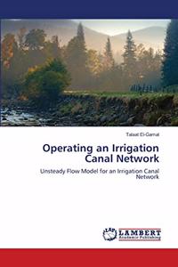 Operating an Irrigation Canal Network