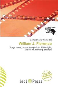 William J. Florence