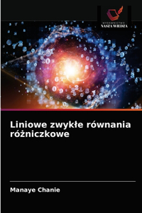 Liniowe zwykle równania różniczkowe
