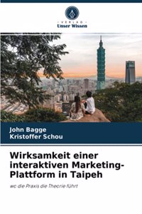 Wirksamkeit einer interaktiven Marketing-Plattform in Taipeh
