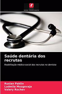 Saúde dentária dos recrutas