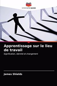 Apprentissage sur le lieu de travail