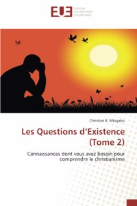 Les Questions d'Existence (Tome 2)