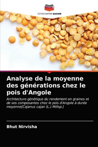 Analyse de la moyenne des générations chez le pois d'Angole