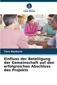 Einfluss der Beteiligung der Gemeinschaft auf den erfolgreichen Abschluss des Projekts