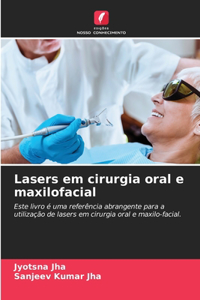 Lasers em cirurgia oral e maxilofacial