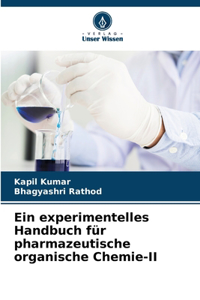 experimentelles Handbuch für pharmazeutische organische Chemie-II