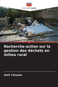 Recherche-action sur la gestion des déchets en milieu rural