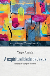 A espiritualidade de Jesus