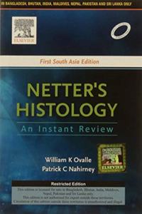 Netter’s Histology: An Instant Review—First South Asia Edition