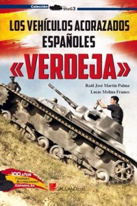 Los vehiculos acorazados espanoles Â«VerdejaÂ»: 000