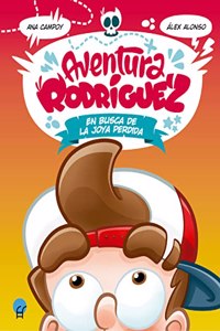 Aventura Rodriguez. En busca de la joya perdida: 1