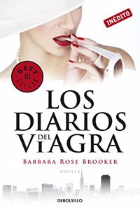 Los diarios del viagra / The Viagra Diaries