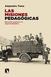 Las misiones pedagogicas: La educacion popular en la Segunda Republica