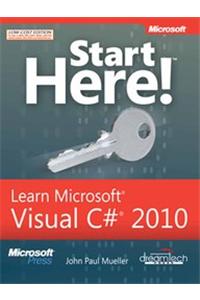 Start Here!: Learn Microsoft Visual C# 2010