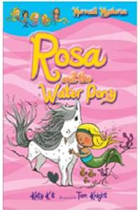 Rosa And The Water Pony