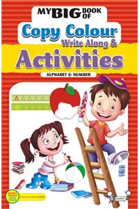 My Big Book Of Copy Colour Write Along & Activities - 3 in 1