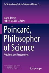 Poincaré, Philosopher of Science