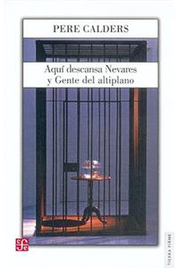 Aqui Descansa Nevares y Gente del Altiplano