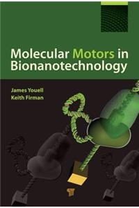 Molecular Motors in Bionanotechnology