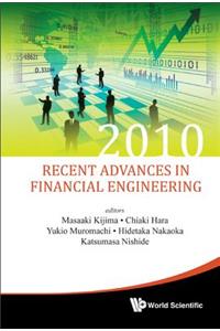 Recent Advances in Financial Engineering 2010 - Proceedings of the Kier-Tmu International Workshop on Financial Engineering 2010