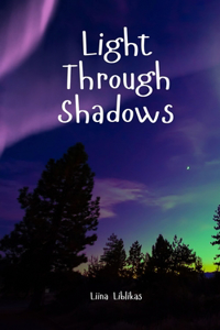 Light Through Shadows