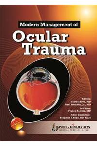 Modern Management of Ocular Trauma