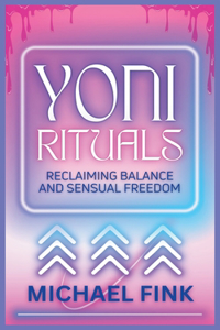 Yoni Rituals