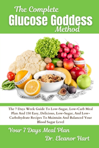 The Complete Glucose Goddess Method