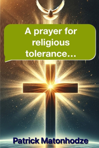 prayer for religious tolerance.