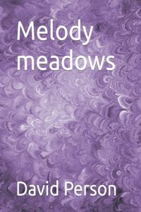 Melody meadows