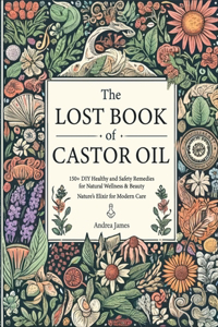 Lost Book of Castor Oil