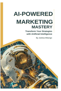 AI-Powered Marketing Mastery