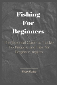 Fishing For Beginners