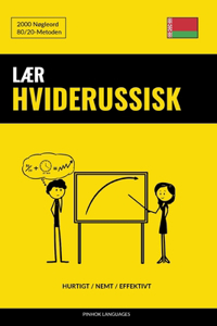Lær Hviderussisk - Hurtigt / Nemt / Effektivt