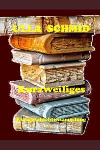 Kurzweiliges