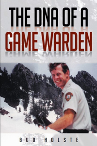 DNA of a Game Warden