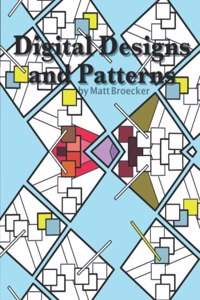 Digital Designs and Patterns