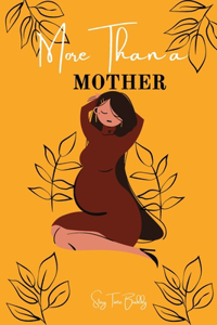 More Than A Mother