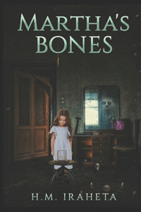 Martha's Bones