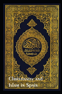 Christianity and Islam in Spain