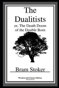 The Dualitists