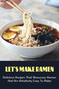 Let's Make Ramen