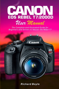 Canon EOS Rebel T7/2000D User Manual
