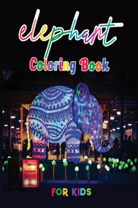 Elephant Coloring Book for Kids