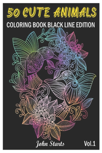 50 Cute Animals: Coloring Book Black Line Edition with Cute Animals Portraits, Fun Animals Designs, and Relaxing Mandala Patterns (Volume 1)