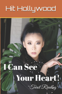 I Can See Your Heart
