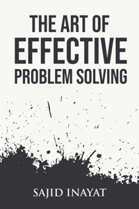 Art of Effective Problem Solving