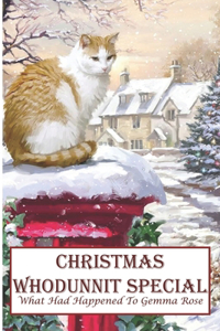 Christmas Whodunnit Special What Had Happened To Gemma Rose