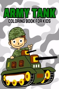 Army Tank Coloring Book for Kids